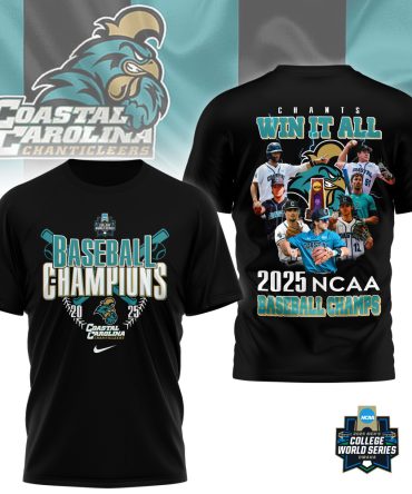 Coastal Carolina Chanticleers , Premium 2025 Ncaa Baseball Champions 3D Shirt Ny