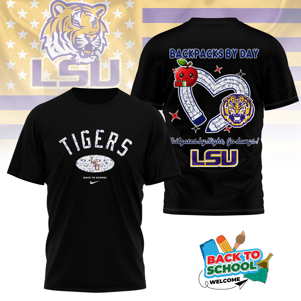 Lsu Tigers , Premium Back To School 3D Shirt Ny