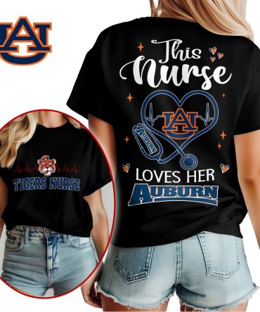 Auburn Tigers , Premium Nurse Appreciation Month Unisex Shirt Ny