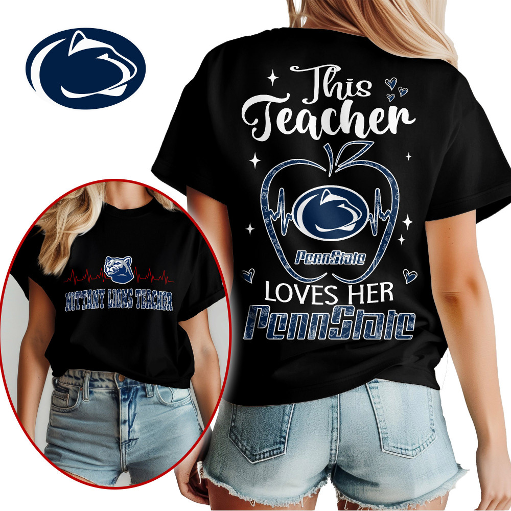 Penn State Nittany Lions , Premium Teacher Appreciation Month Unisex Shirt Ny