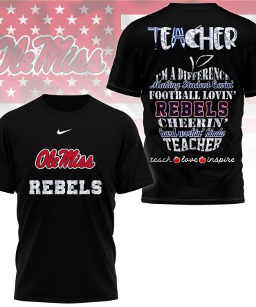 Ole Miss Rebels , Premium Teacher Pride 3D Shirt Ny