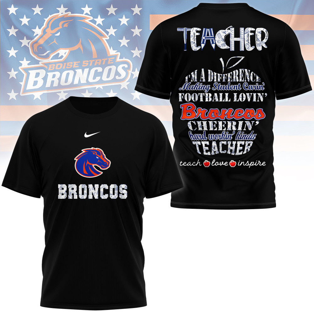 Boise State Broncos , Premium Teacher Pride 3D Shirt Ny