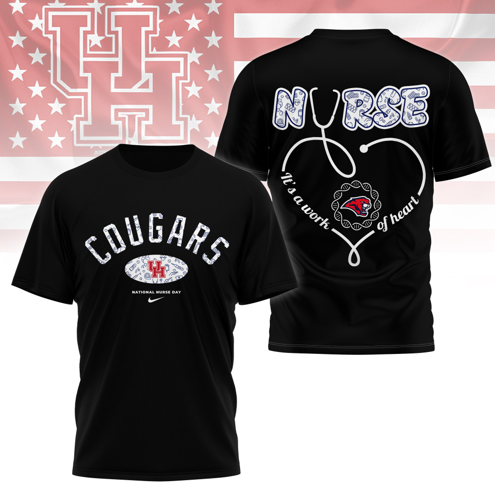 Houston Cougars , Premium Nurse Appreciation Day 3D Shirt Ny