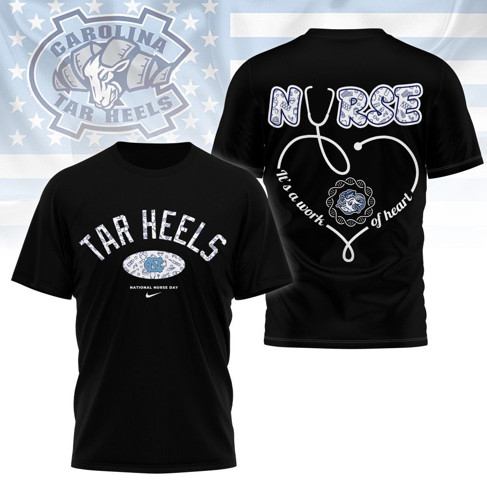 North Carolina Tar Heels , Premium Nurse Appreciation Day 3D Shirt Ny