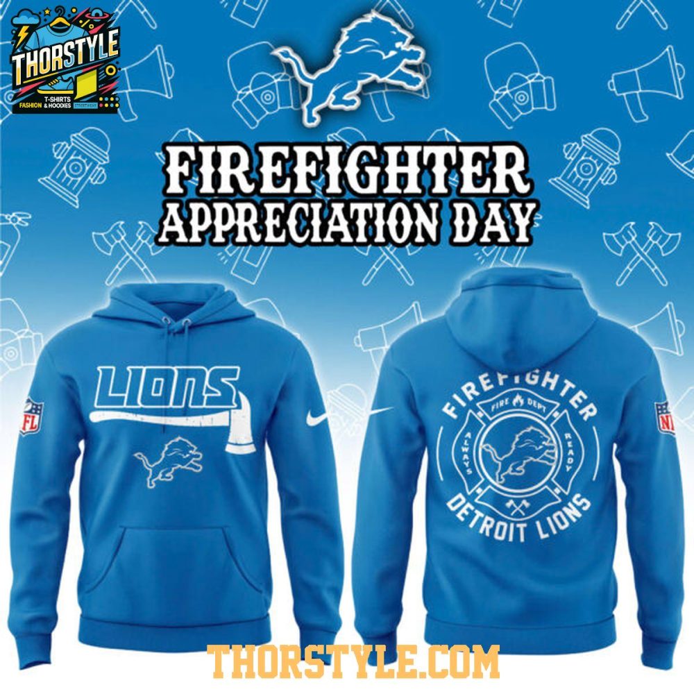 Detroit Lions Firefighter Application 2026 Game Night Hoodie Shirts