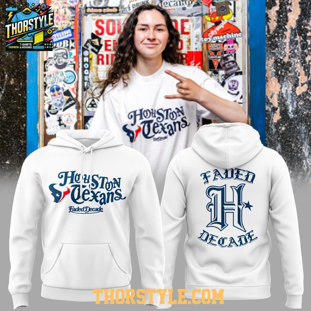 Houston Texans Faded Decade Let'S Go Texans 2025 Hoodie T-Shirt