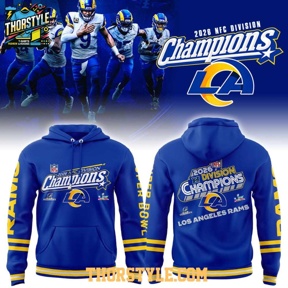 Los Angeles Rams 2026 Nfc Division Champions Celebrate Hoodie T-Shirt