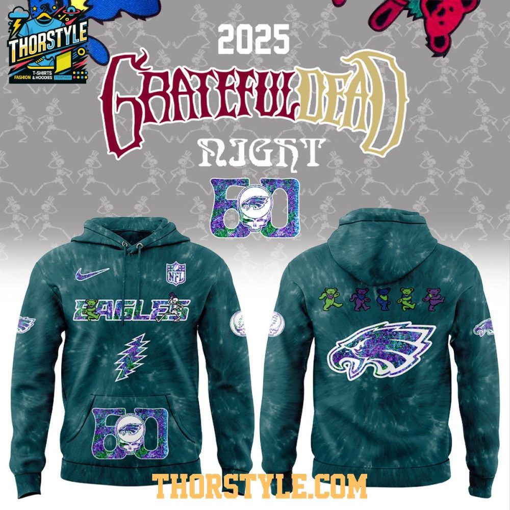 Philadelphia Eagles Nfl Grateful Dead Grateful 60 Years 2025 Hoodie T-Shirt