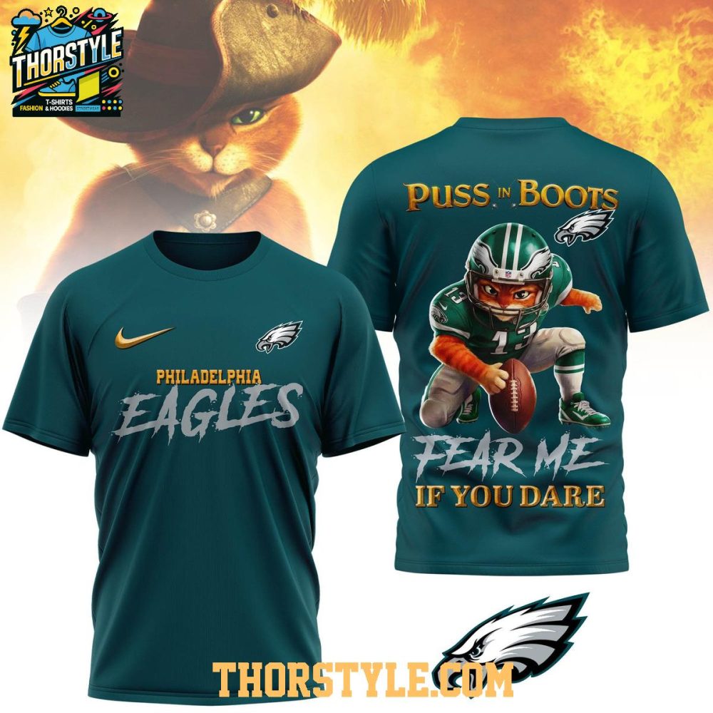 Philadelphia Eagles Puss In Boots Fear Me If You Dare Christmas Hoodie T-Shirt