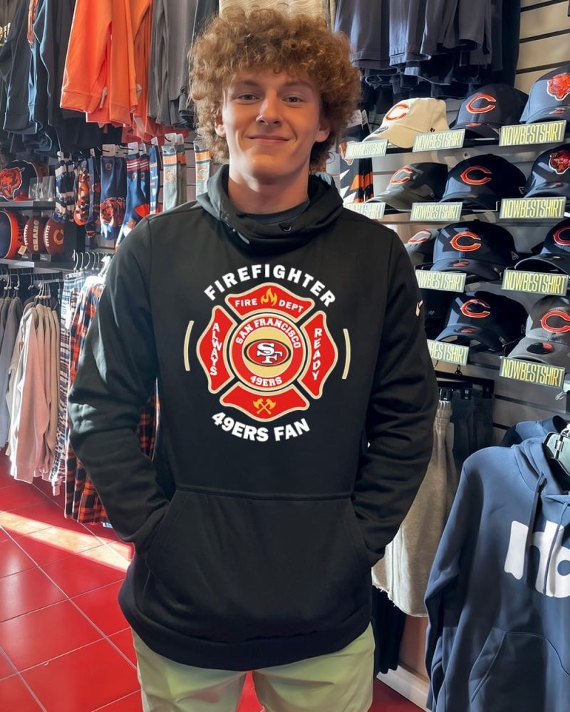 San Francisco Firefighter 49Ers Fan Always Ready T-Shirt - Image 2