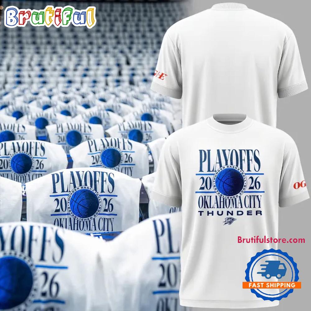 Oklahoma City Thunder 2026 Playoffs Limited Edition White 3D Shirt