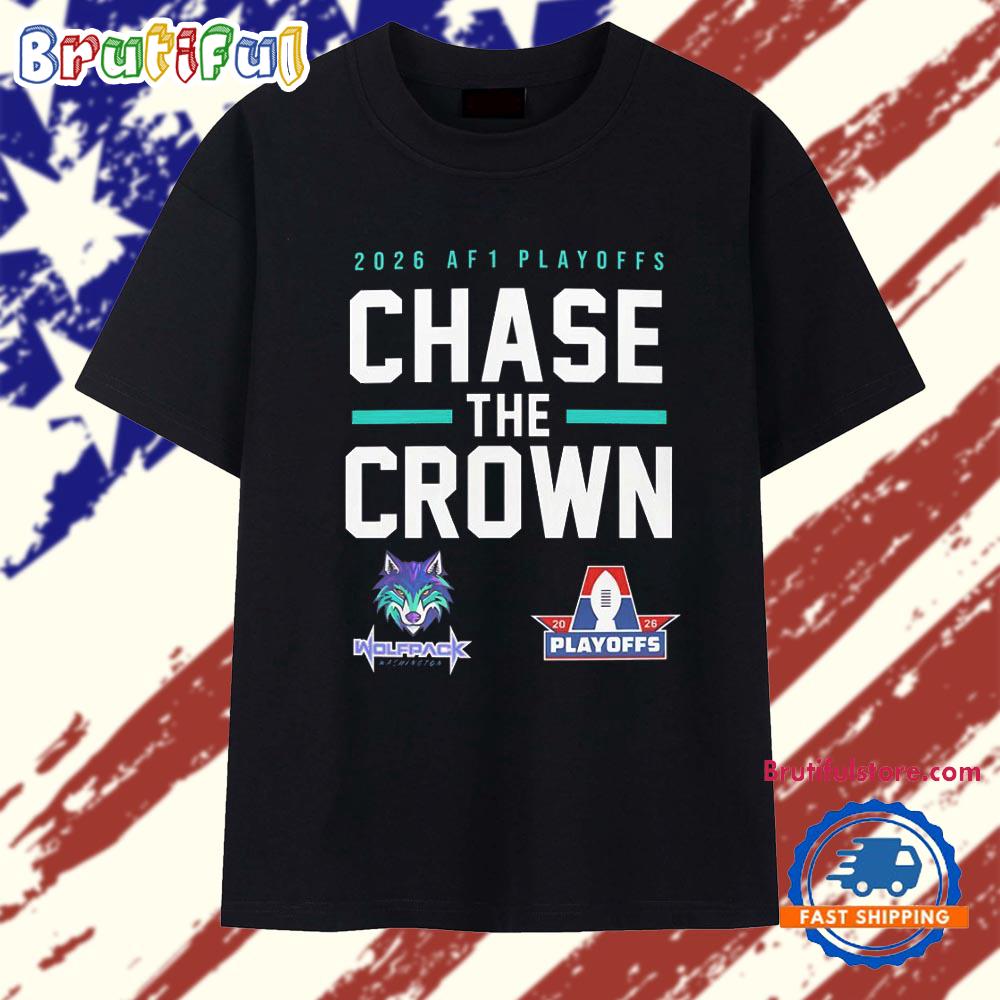 Washington Wolfpack 2026 Af1 Playoffs Chase The Crown T Shirt