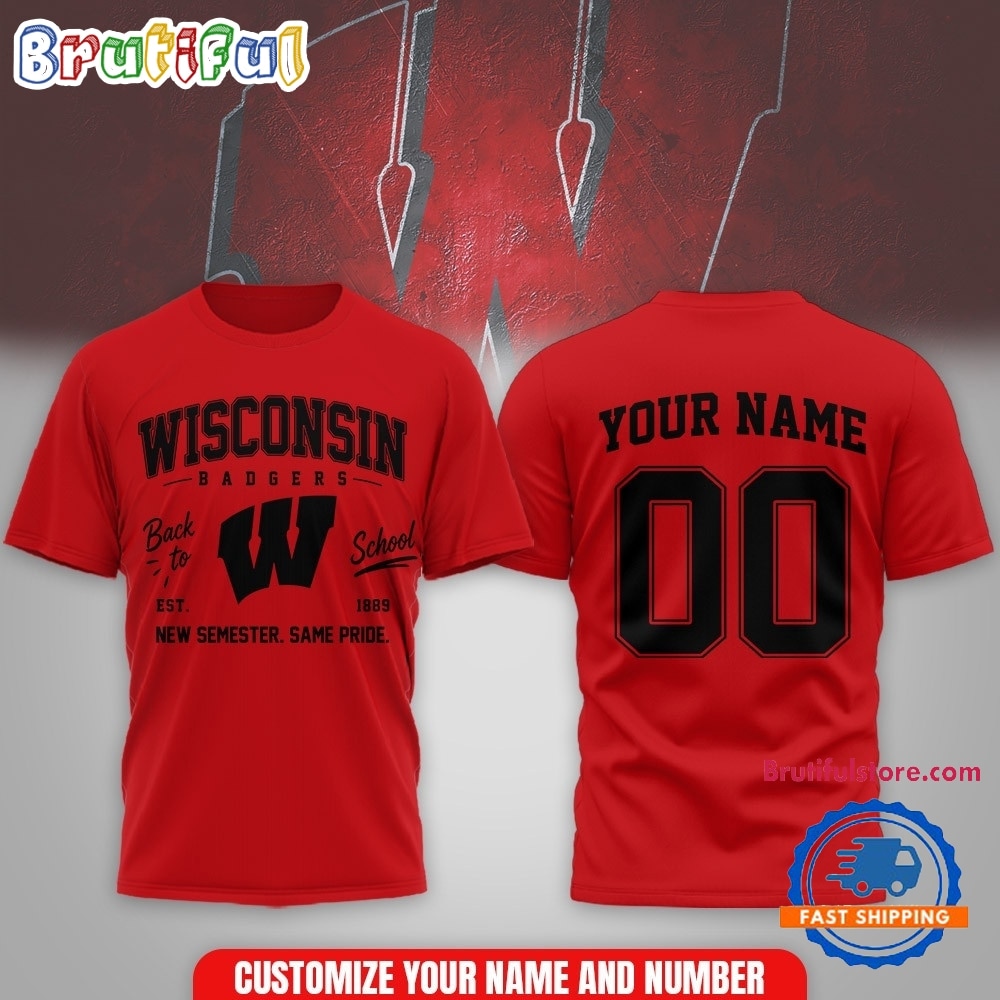 Wisconsin Badgers Ncaa Campus Pride Back To School 2026 Personalized 3D Shirt