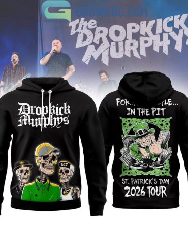 Dropkick Murphys St.Patrick'S Day 2026 Tour Hoodie T-Shirt
