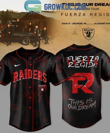 Las Vegas Raiders X Fuerza Regida This Is Our Dream Stadium Tour 2026 Jersey