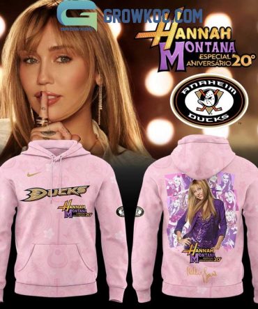 Anaheim Ducks Celebrate Hannah Montana 20Th Anniversary Hoodie T-Shirt