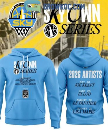 Chicago Sky 2026 Skytown Series Hoodie T-Shirt