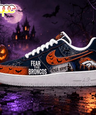 Custom Name Denver Broncos Nfl Fear The Team Halloween Air Force 1 Shoes