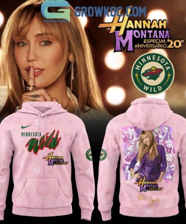 Minnesota Wild Celebrate Hannah Montana 20Th Anniversary Hoodie T-Shirt