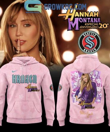 Seattle Kraken Celebrate Hannah Montana 20Th Anniversary Hoodie T-Shirt