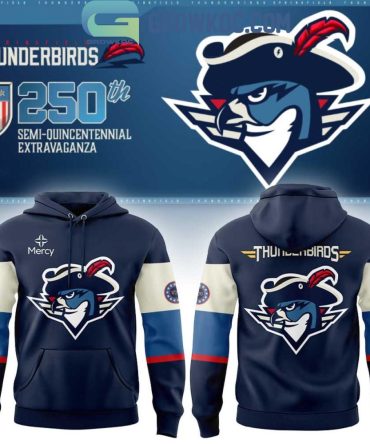Springfield Thunderbirds Our 250Th Anniversary Hoodie T-Shirt