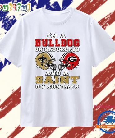 I’M A Bulldog On Saturdays And A Saint On Sundays T Shirt