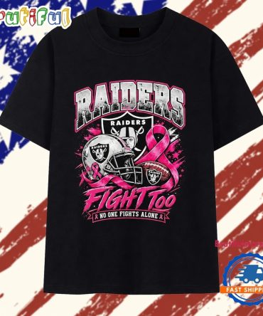 Las Vegas Raiders Fight Too No One Fights Alone T Shirt