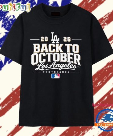Los Angeles Dodgers 2026 Back To October Postseason Vintage T Shirt