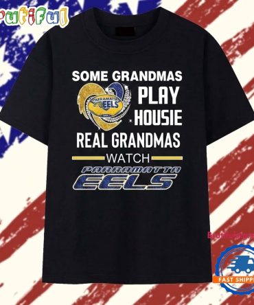 Real Grandmas Watch Parramatta Eels Rugby League Fans Graphic T Shirt
