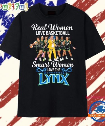 Real Women Love Basketball Smart Women Love Minnesota Lynx T Shirt