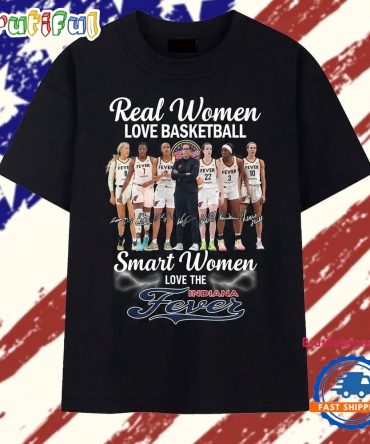 Real Women Love Basketball Smart Women Love The Indiana Fever Signatures T Shirt