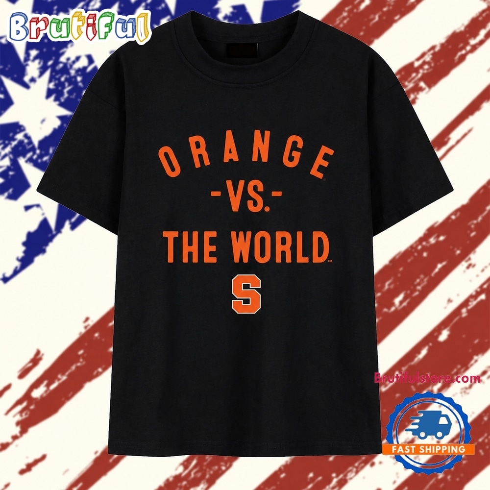 Syracuse Orange Basketball Vs The World T Shirt