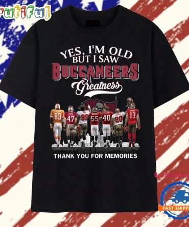 Yes I'M Old But I Saw Buccaneers Greatness Signatures T Shirt