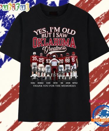Yes I'M Old But I Saw Oklahoma Greatness Signatures Vintage T Shirt